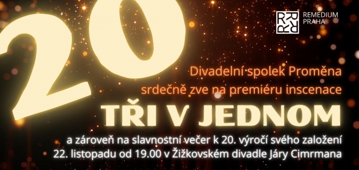 20. narozeniny Divadelního spolku Proměna