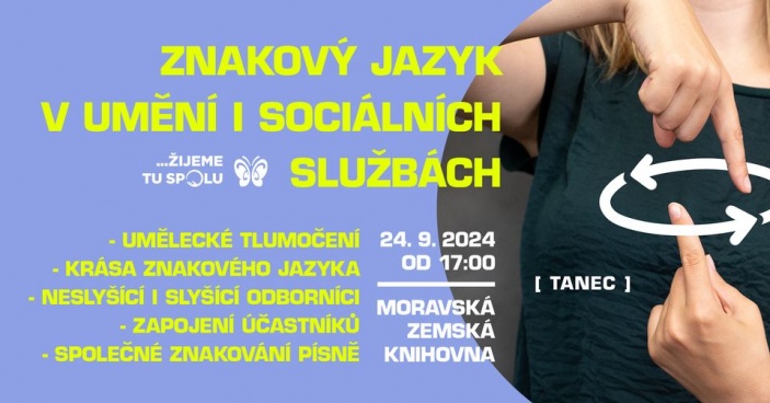 Znakový jazyk v umění i sociálních službách